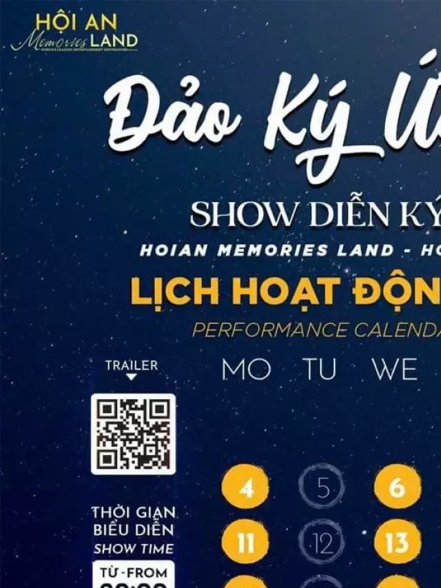   Giá Vé Show diễn Ký Ức Hội An