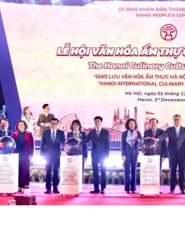   Khai mạc lễ hội Văn hóa ẩm thực Hà Nội 2023
