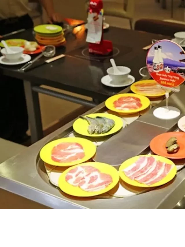   Khám phá 15 nhà hàng buffet lẩu băng chuyền ngon, hút khách tại TP HCM