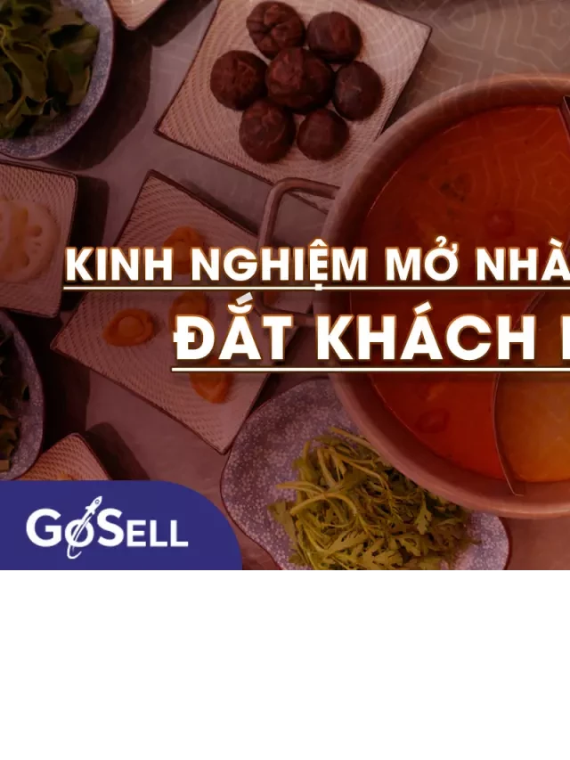   Kinh nghiệm mở nhà hàng lẩu nướng đắt khách lời khủng