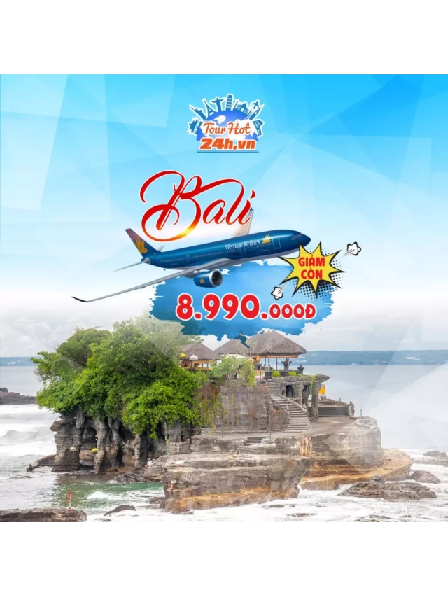   REVIEW SIÊU CHI TIẾT KINH NGHIỆM DU LỊCH BALI TỪ A ĐẾN Z CỦA HDV 10 NĂM TRONG NGHỀ