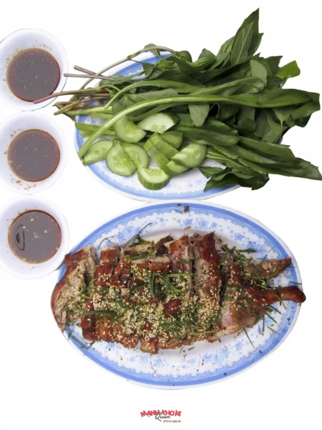   Vịt nướng: Món ngon thơm lừng tại Mạnh Khoát Quán